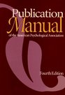 Publication Manual of the American Psychological Association Fourth Edition