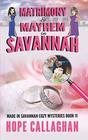 Matrimony  Mayhem A Made in Savannah Cozy Mystery