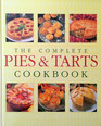 The Complete Pies  Tarts Cookbook