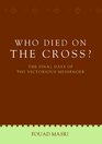 Who Died On The Cross