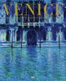 Venice From Canaletto and Turner to Monet