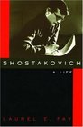 Shostakovich A Life