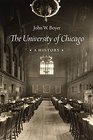 The University of Chicago A History