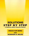 Solutions Step by Step A Substance Abuse Treatment Manual