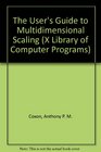 User's Guide to Multidimensional Scaling With Special Reference to the Mds