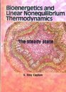 Bioenergetics and Linear Nonequalibrium Thermodynamics The Steady State