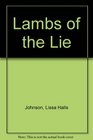 Lambs of the Lie