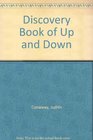 Discovery Book of Up and Down