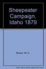 Sheepeater Campaign Idaho 1879