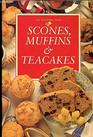 Scones, Muffins  Teacakes (The Hawthorn Series)