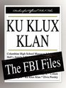 Ku Klux Klan The FBI Files