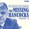 The Missing Hancocks Series 2 Five New Recordings of Classic 'Lost' Scripts