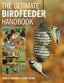 The Ultimate Bird Feeder Handbook