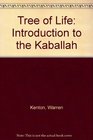 Tree of Life Introduction to the Kaballah