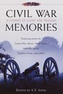 Civil War Memories  Nineteen Stories of Glory and Tragedy