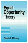 Equal Opportunity Theory  Fairness in Liberty for All