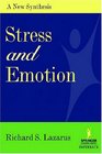 Stress and Emotion A New Synthesis