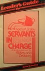 Leaders Guide for Servants In Charge A Training Manual for Elders and Deacons