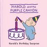 Harold's Birthday Surprise: Harold and the Purple Crayon (Harold & the Purple Crayon)