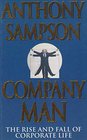 Company Man  The Rise and Fall of Corporate Life