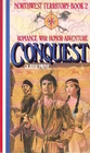 Conquest Northwest Territory Book Two