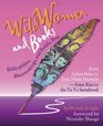 Wild Women And Books Bibliophiles Bluestockings  Prolific Pens from Aphra Ben to Zora Neale Hurston and From Anne Rice To the YaYa Sisterhood