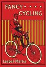 Fancy Cycling 1901 An Edwardian Guide