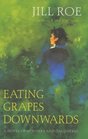 Eating Grapes Downwards