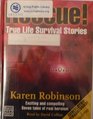 Rescue True Life Survival Stories