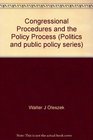 Congressional Procedures and the Policy Process