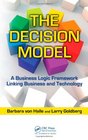 The Decision Model A Business Logic Framework Linking Business and Technology