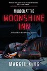 Murder at the Moonshine Inn A Hazel Rose Book Group Mystery