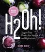 H2Oh Infused Waters for Health and Hydration