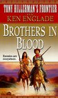Brothers in Blood (Tony Hillerman\'s Frontier, Bk 5)