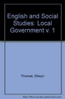 English and Social Studies 1 Local Government