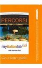 MyItalianLab with Pearson eText Student Access Code Card for Percorsi L'Italia attraverso la lingua e la cultura