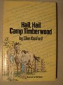 Hail Hail Camp Timberwood