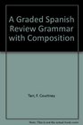 A graded Spanish review grammar with composition