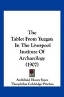 The Tablet From Yuzgat In The Liverpool Institute Of Archaeology