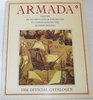 Armada 15881988 An International Exhibition to Commemorate the Spanish Armada