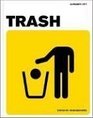 Trash (Alphabet City)
