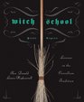 Witch School First Degree: Lessons in the Correllian Tradition (Witch School)