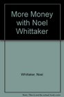 More Money with Noel Whittaker