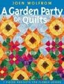 A Garden Party Of Quilts 7 Pieced Projects For Flower Lovers