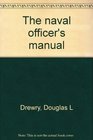 The naval officer's manual