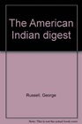 The American Indian digest