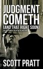 Judgment Cometh (and That Right Soon) (Joe Dillard, Bk 8)