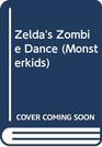 Zelda's Zombie Dance