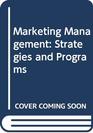 Marketing Management Strategies and Programs