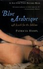 Blue Arabesque A Search for the Sublime
